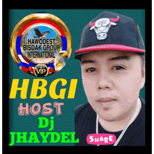 a poster for hbgi host dj jhaydel shows a man wearing a hat