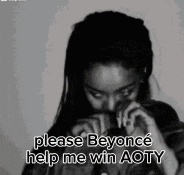 a black and white photo of a woman crying with the caption please beyonce help me win aoty