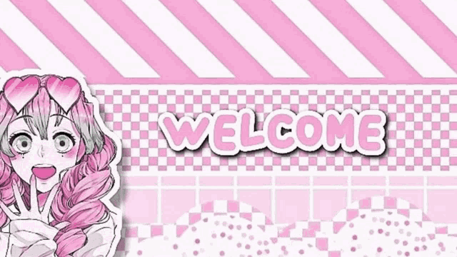 a welcome banner with a pink and white checkered background and a girl with pink hair and hearts in her eyes .