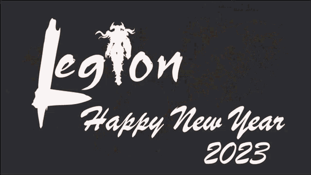 a sign that says legion happy new year 2023 with fireworks behind it