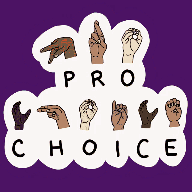 a sign that says pro choice with a bunch of hands on it