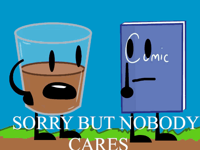a comic book and a glass of coffee with sorry but nobody cares written below them