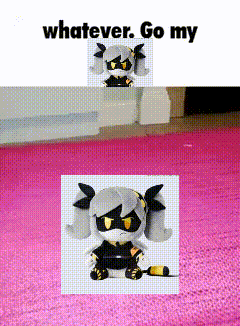 a picture of a stuffed animal with the words whatever go my on it