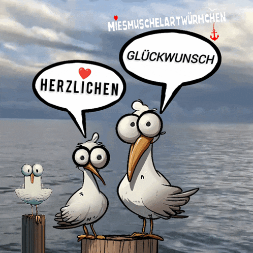 two seagulls are standing on a dock and one of them says herzlichen