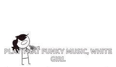 a cartoon of a girl singing into a microphone with the words play that funky music , white girl .