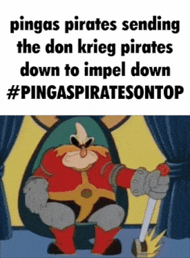 a cartoon character is sitting in a chair holding a hammer and says pinga pirates sending the don krieg pirates down