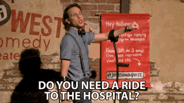 Do You Need A Ride To The Hospital Josh Sundquist GIF - Do You Need A Ride To The Hospital Josh Sundquist People Are Too Nice To Me GIFs