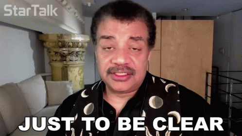 Just To Be Clear Neil Degrasse Tyson GIF - Just To Be Clear Neil Degrasse Tyson Startalk GIFs