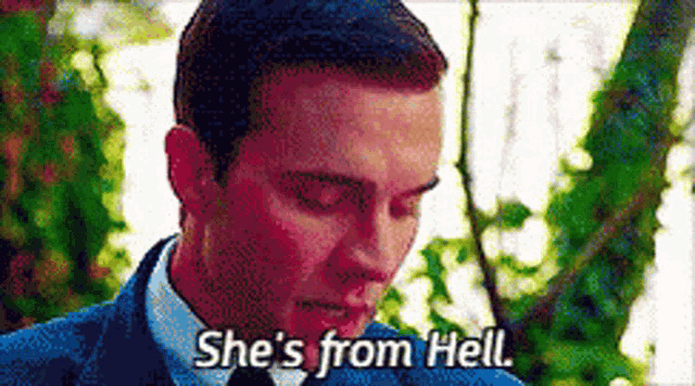 a man in a suit and tie says she 's from hell .