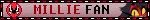 a sign that says millie fan with a red circle on it