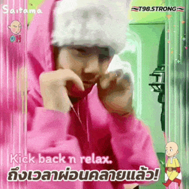 a man in a pink hoodie and white hat says kick back and relax