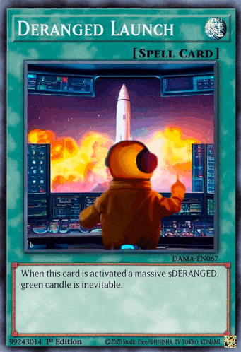 a card that says " deranged launch " on the top