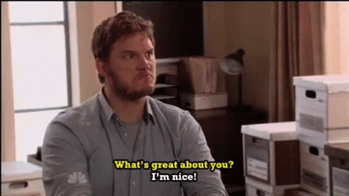 I'M Nice! GIF - Parks And Rec Chris Pratt Interview GIFs