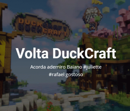 Volta Duck Craft Rafael Gostoso GIF - Volta Duck Craft Rafael Gostoso Bard Baianor GIFs
