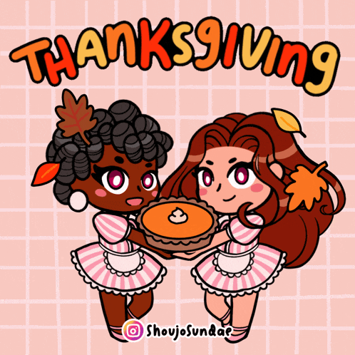 two girls holding a pumpkin pie with the words thanksgiving above them