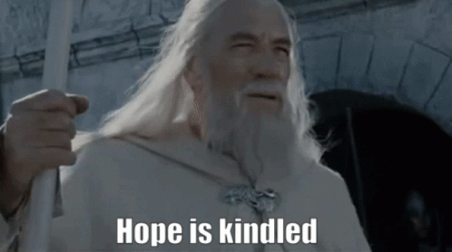 Gandalf Hope GIF - Gandalf Hope Kindled GIFs
