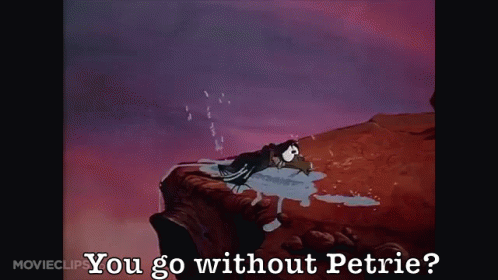 You Go Without Petrie GIF - Land Before Time Petrie GIFs