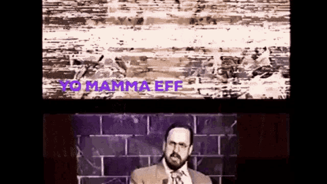 a man in a suit and tie is standing in front of a brick wall with the words yo mamma eff written on the screen .