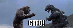 Monster Monster Fight Godzilla King Kong GIF - Gtfo Get The Fuck Out Kick GIFs
