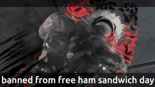 a poster that says banned from free ham sandwich day on it