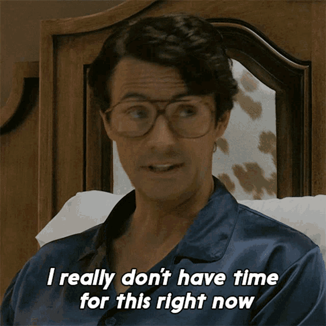 I Really Dont Have Time For This Right Now Robert Evans GIF - I Really Dont Have Time For This Right Now Robert Evans Matthew Goode GIFs