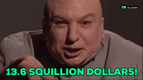 a bald man is pointing with the words 13.6 squiillion dollars behind him