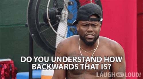Do You Understand How Backwards That Is Kevin Hart GIF - Do You Understand How Backwards That Is Kevin Hart Lol Network GIFs