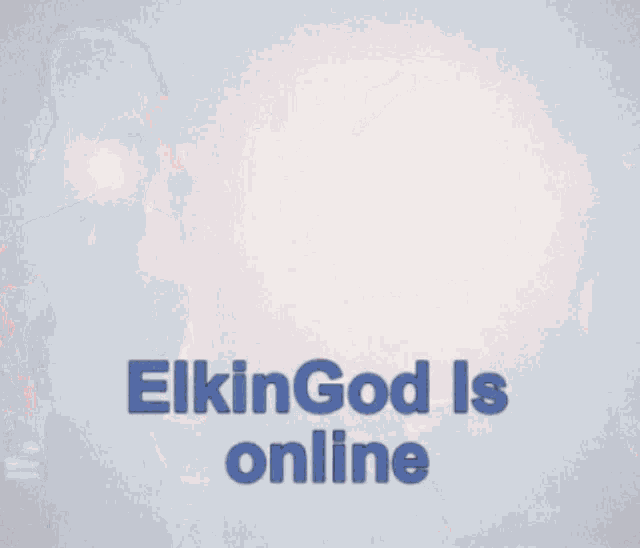 a blurred image of a group of people on a stage with the words elkin god is online