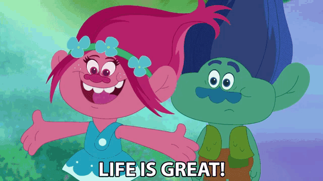 a troll says life is great while standing next to a girl