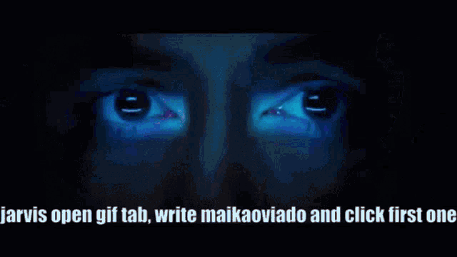 jarvis open gif tab , write maikaoviado and click first one