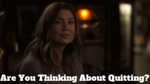 Greys Anatomy Meredith Grey GIF - Greys Anatomy Meredith Grey Are You Thinking About Quitting GIFs