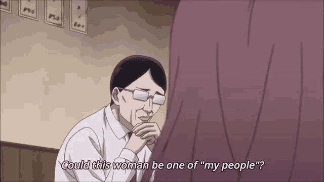 a man with glasses is talking to a woman and says could this woman be one of my people