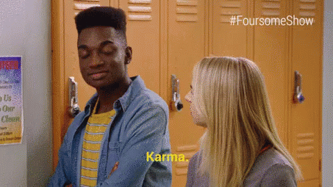 Gotcha GIF - Karma Foursome Awesomeness Tv GIFs