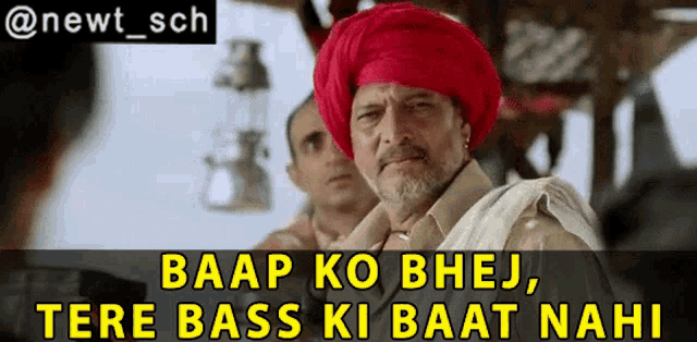 a man wearing a red turban says baap ko bhej