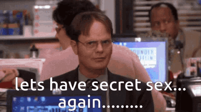 a man in a suit and tie is sitting in front of a computer with the words let 's have secret sex again written below him