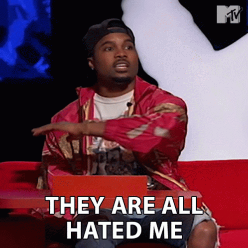 They Are All Hated Me Steelo Brim GIF - They Are All Hated Me Steelo Brim Angry GIFs