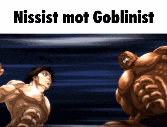a cartoon of two men fighting with the caption nissist mot goblinist