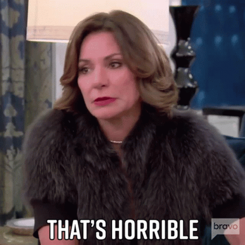 Thats Horrible Real Housewives Of New York GIF - Thats Horrible Real Housewives Of New York Rhony GIFs