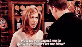 a man and a woman are talking and the woman is asking how do you expect me to grow if you won 't let me blow
