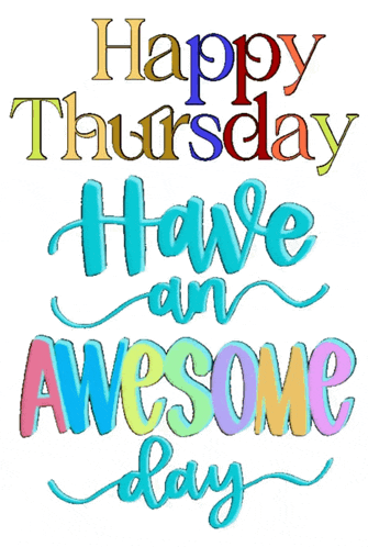 a colorful sign that says happy thursday