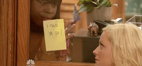 Leslie Knope Told You So GIF - Leslie Knope Told You So Parks And Rec GIFs