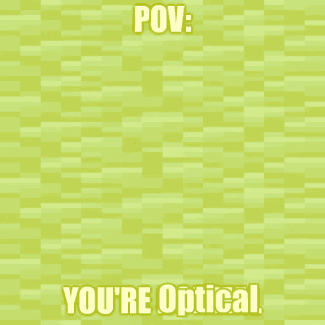Optical Bipolar GIF - Optical Bipolar Stupid GIFs