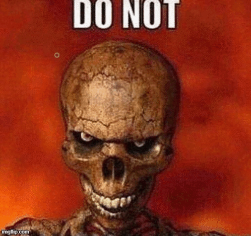 Do Not Skeleton GIF - Do Not Skeleton Meme GIFs