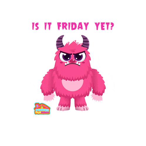 a pink monster with horns and the words is it friday yet below it