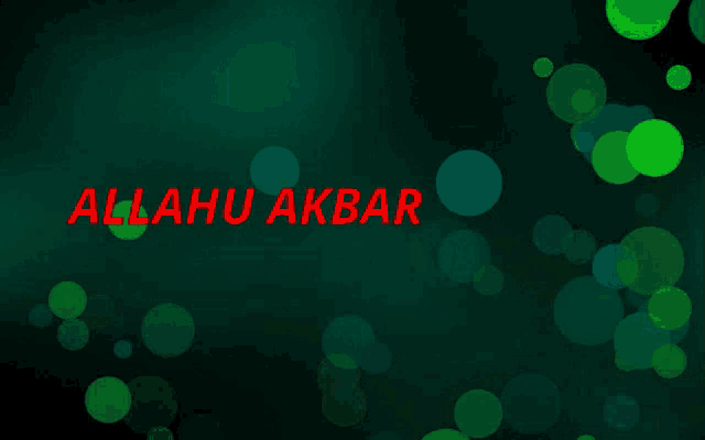 a green background with the words allahu akbar in red letters