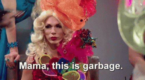 This Is Garbage Alyssa Edwards GIF - This Is Garbage Alyssa Edwards Rubbish GIFs