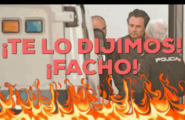 a group of men standing in front of an ambulance with the words te lo dijimos ifacho written in red