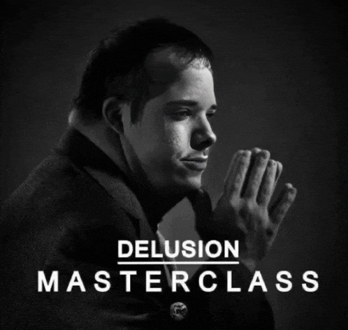 a black and white photo of a man with the words delusion masterclass on the bottom