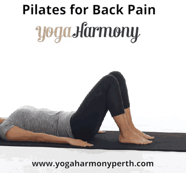 a woman is laying on a yoga mat with the words pilates for back pain yoga harmony