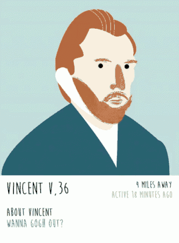 an illustration of vincent van gogh with the words about vincent wanna gogh out below